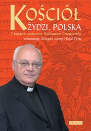 ksiazka tytu: Koci ydzi Polska autor: Waldemar Chrostowski, Rafa Tichy, Grzegorz Grny