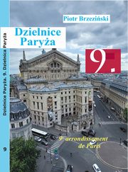Dzielnice Parya. 9. dzielnica Parya, Piotr Brzeziski, ODO Publishing House