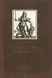 Wspczesna etyka cnt. Projekt nowej etyki?, Natasza Szutta