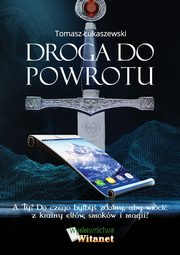 Droga do powrotu, Tomasz ukaszewski