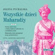 Wszystkie dzieci Maharady, Joanna Puchalska