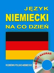 Jzyk niemiecki na co dzie. Rozmwki polsko-niemieckie, Praca zbiorowa