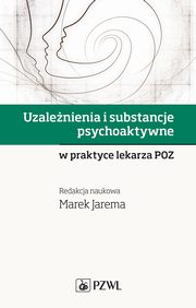 Uzalenienia i substancje psychoaktywne, Marek Jarema