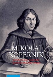 ksiazka tytu: Mikoaj Kopernik. Portrety i inne wizerunki. Portraits and other images autor: 