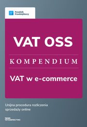 VAT OSS - kompendium, Magorzata Lewandowska