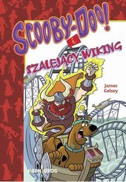 Scooby-Doo! i szalejcy Wiking, James Gelsey