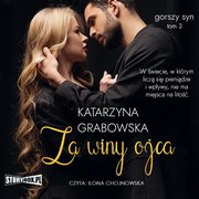 Gorszy syn. Tom 3. Za winy ojca, Katarzyna Grabowska