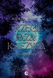 Rodzina Carmody T.2 Trzecia faza ksiyca, Agata Polte