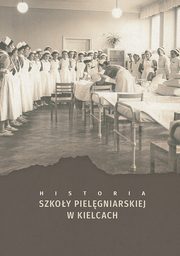 Historia szkoy pielgniarskiej w Kielcach, 