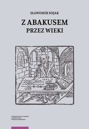 Z abakusem przez wieki, Sawomir Sojak