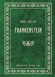 ksiazka tytu: Frankenstein autor: Mary Shelly