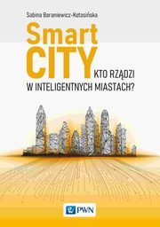 Smart City, Sabina Baraniewicz-Kotasiska