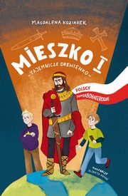 Mieszko I, Magdalena Koziarek
