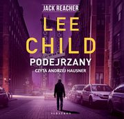 Jack Reacher. Podejrzany, Lee Child