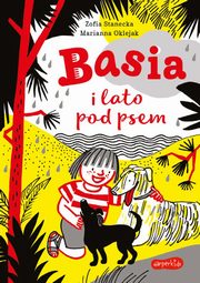 Basia i lato pod psem, Zofia Stanecka, Marianna Oklejak