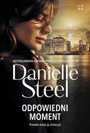 Odpowiedni moment, Danielle Steel