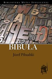 Bibua, Jzef Pisudski