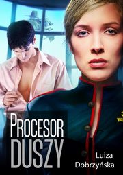 Procesor duszy, Luiza Dobrzyska