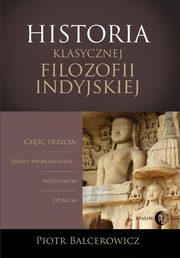 Historia klasycznej filozofii indyjskiej, Piotr Balcerowicz