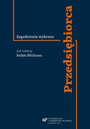 ksiazka tytu: Przedsibiorca. Zagadnienia wybrane - 01 Podstawowe pojcia. Wprowadzenie autor: 