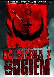Do diaba z bogiem, Praca zbiorowa