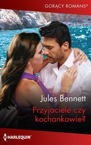 Przyjaciele czy kochankowie?, Jules Bennett