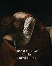 Maria Magdalena, Ernest Buawa
