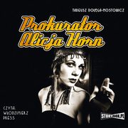 Prokurator Alicja Horn, Tadeusz Doga-Mostowicz