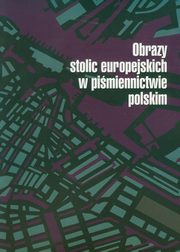 Obrazy stolic europejskich w pimiennictwie polskim, 