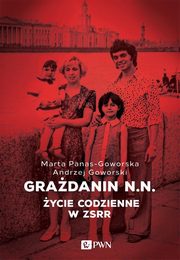ksiazka tytu: Gradanin N.N. autor: Andrzej Goworski, Marta Panas-Goworska