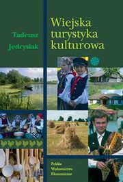 Wiejska turystyka kulturowa, Tadeusz Jdrysiak