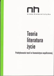 Teoria - literatura - ycie, 