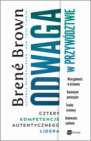 ksiazka tytu: Odwaga w przywdztwie autor: Brene Brown