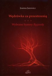Wdrwka za przestrzeni, Joanna Jurewicz