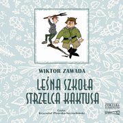 Lena szkoa strzelca Kaktusa, Wiktor Zawada