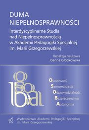 DUMA NIEPENOSPRAWNOCI Interdyscyplinarne Studia nad Niepenosprawnoci w Akademii Pedagogiki Specjalnej im. Marii Grzegorzewskiej, 