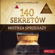 140 sekretw Mistrza Sprzeday, Arkadiusz Bednarski