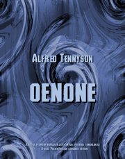 Oenone, Alfred Tennyson