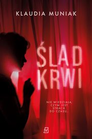 lad krwi, Klaudia Muniak