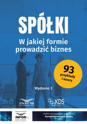 Spki. W jakiej formie prowadzi biznes wydanie 3, Praca zbiorowa