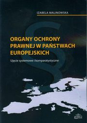 Organy ochrony prawnej w pastwach europejskich, Izabela Malinowska