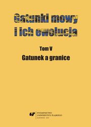 ksiazka tytu: Gatunki mowy i ich ewolucja. T. 5: Gatunek a granice - 36 