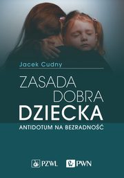 Zasada dobra dziecka, Jacek Cudny