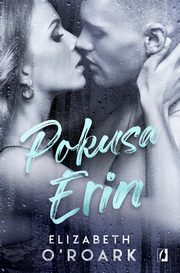 Pokusa Erin, Elizabeth O'roark