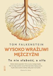 Wysoko wraliwi mczyni. To nie sabo, a sia, Tom Falkenstein