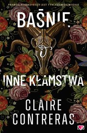 Banie i inne kamstwa, Claire Contreras