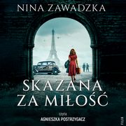 Skazana za mio, Nina Zawadzka