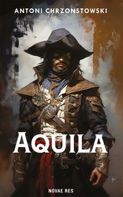 Aquila, Antoni Chrzonstowski