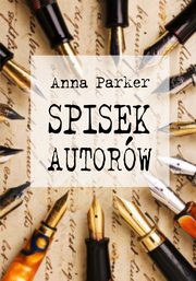 ksiazka tytu: Spisek autorw autor: Anna Parker