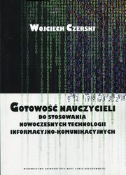 Gotowo nauczycieli do stosowania nowoczesnych technologii informacyjno-komunikacyjnych, Wojciech Czerski